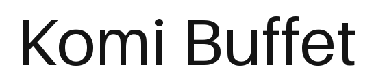 Komi Buffet